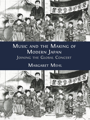 cover image of Music and the Making of Modern Japan